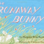 Runaway Bunny by Margaret Wise Brown